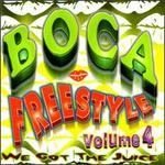Boca Freestyle, Vol. 4: We Got the Juice