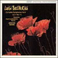 Boccherini: Complete Symphonies, Vol. 4 - Deutsche Kammerakademie Neuss; Johannes Goritzki (conductor)