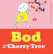 Bod and the Cherry Tree