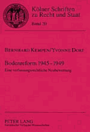Bodenreform 1945-1949: Eine Verfassungsrechtliche Neubewertung