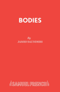 Bodies: A Play