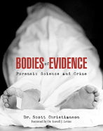 Bodies of Evidence: Forensic Science and Crime