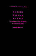Bodies Under Siege: Self-Mutilation and Body Modification in Culture and Psychiatry