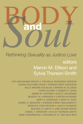 Body and Soul - Ellison, Marvin M (Editor), and Thorson-Smith, Sylvia (Editor)