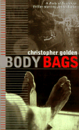 Body Bags - Golden, Christopher