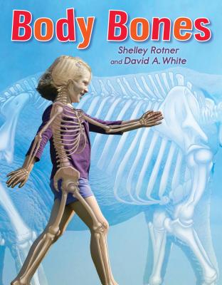 Body Bones - Rotner, Shelley