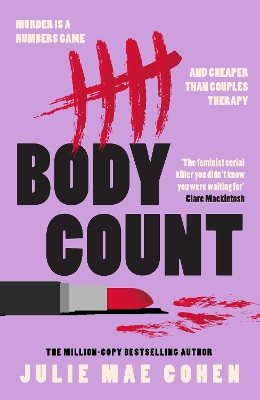 Body Count: The new 2025 revenge thriller from the bestselling author of BAD MEN - Cohen, Julie Mae