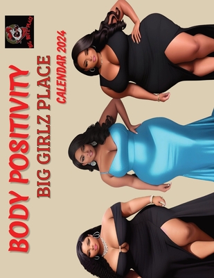 Body Positivity; Big Girlz Place: Big Boyz Place - Harper-Zuniga, Teddybear