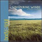Body & Soul Collection: Whispering Winds