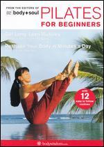 Body + Soul: Pilates for Beginners