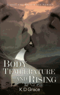 Body Temperature and Rising: The Lakeland Witches Trilogy