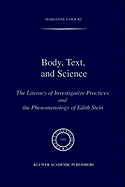 Body, Text, and Science: The Literacy of Investigative Practices and the Phenomenology of Edith Stein