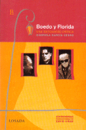 Boedo y Florida: Una Antologia Critica - Garcia Cedro, Gabriela (Selected by)