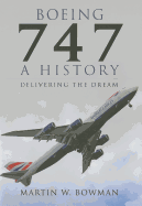 Boeing 747: A History