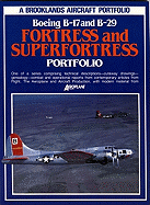 Boeing B-17 & B-29 Fortress & Super Fortress Portfolio