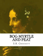Bog-Myrtle And Peat