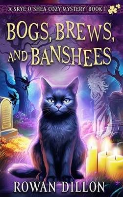 Bogs, Brews, and Banshees: A Skye O'Shea Paranormal Cozy Mystery - Nicholas, Christy