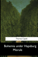 Bohemia under Hapsburg Misrule