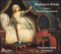 Bohemian Winds: Music of Franz Krommer - Nachtmusique; Eric Hoeprich (conductor)