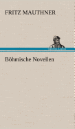 Bohmische Novellen