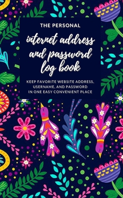 Boho Password Log Book: A Premium Logbook To Protect Usernames and Passwords: Are you Tired for losing track of the websites you visit along with all those usernames and passwords Now!!! you can log into your favorite website and social media sites. - Starkes, Tisha J