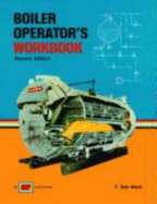 Boiler Operator's Workbook - Wilson, R. Dean