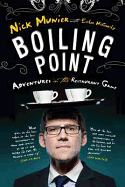 Boiling Point: My Adventures in the Restaurant Game