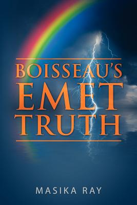 Boisseau's Emet Truth - Ray, Masika