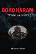 Boko Haram: Road Map to a Solution