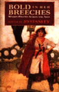Bold in Her Breeches: Woman Pirates Across the Ages - Stanely, Jo, and Stanley, Jo