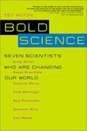 Bold Science - Anton, Ted