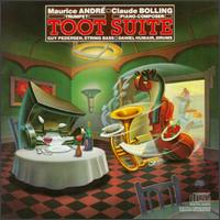 Bolling: Toot Suite for Trumpet & Jazz Piano - Maurice Andr / Claude Bolling