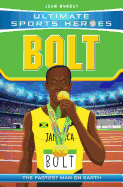 Bolt: The Fastest Man on Earth