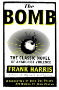 Bomb: The Classic Novel of Anarchist Violence