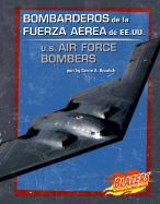 Bombarderos de La Fuerza Aerea de Ee.Uu./U.S. Air Force Bombers