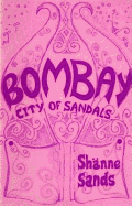 Bombay, City of Sandals