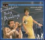 Bombay Connection, Vol. 2: Bombshell Baby of Bombay: Bouncin' Nightclub Grooves...