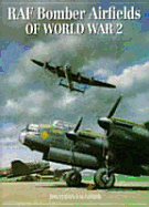Bomber Airfields of World War 2 - Falconer, Jonathan