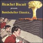 Bombshelter Classics - Ricochet Biscuit