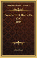 Bonaparte Et Hoche En 1797 (1896)