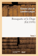 Bonaparte Et Le Doge. Tome 2