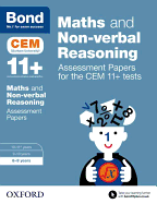 Bond 11+: Maths and Non-Verbal Reasoning: Assessment Papers for the CEM 11+ Tests: 8-9 Years