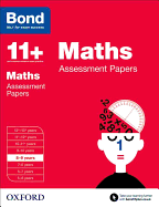 Bond 11+: Maths: Assessment Papers: 8-9 years