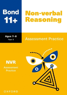 Bond 11+: Non-verbal Reasoning Assessment Practice Age 7-8 for GL Assessment & other 11 plus exams (formerly Bond Assessment Papers)