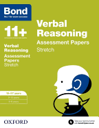 Bond 11+: Verbal Reasoning: Stretch Papers: 10-11+ years