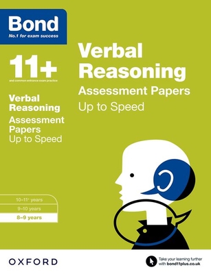 Bond 11+: Verbal Reasoning: Up to Speed Papers: 8-9 years - Down, Frances, and Primrose, Alison, and Bond 11+