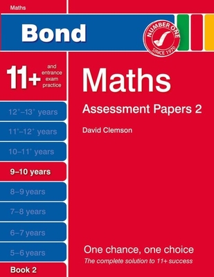 Bond Assessment Papers Maths 9-10 Yrs Book 2 - Clemson, David