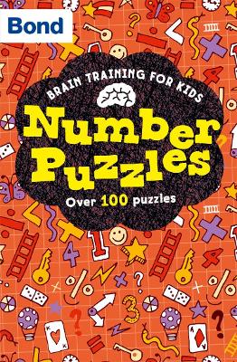 Bond Brain Training: Number Puzzles - Hughes, Michellejoy, and Bond 11+