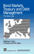 Bond Markets, Treasury and Debt Management: The Italian Case