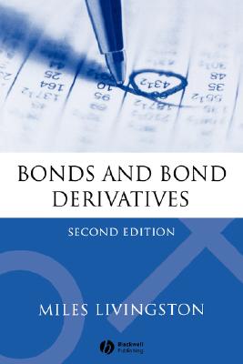 Bonds and Bond Derivatives - Livingston, Miles
